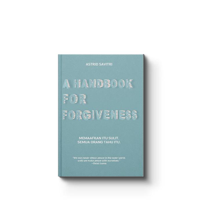 A HANDBOOK FOR FORGIVENESS