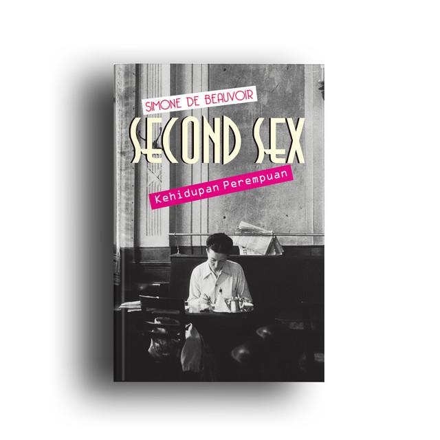 SECOND SEX; KEHIDUPAN PEREMPUAN