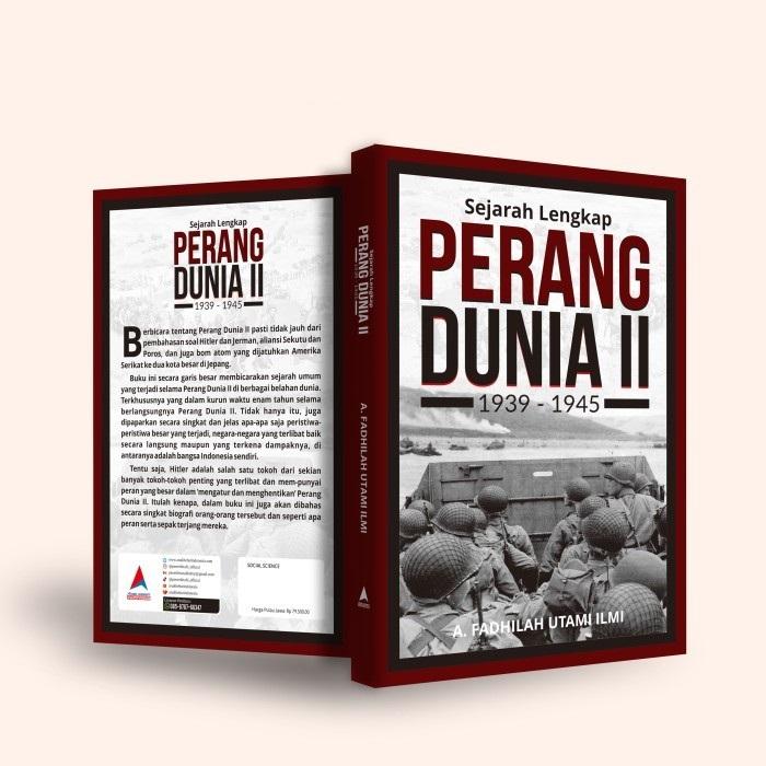 SEJARAH LENGKAP PERANG DUNIA II 1939 - 1945