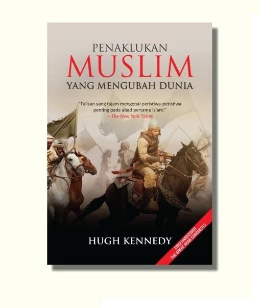 Penaklukan muslim yg mengubah dunia