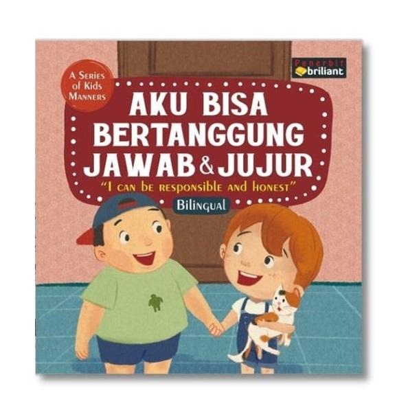 AKU BISA BERTANGGUNG JAWAB DAN JUJUR
