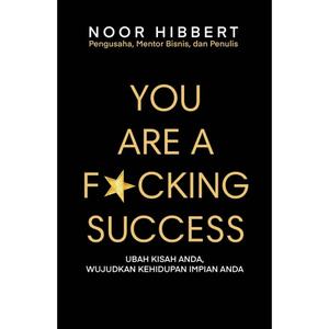 You Are A Fcking Success