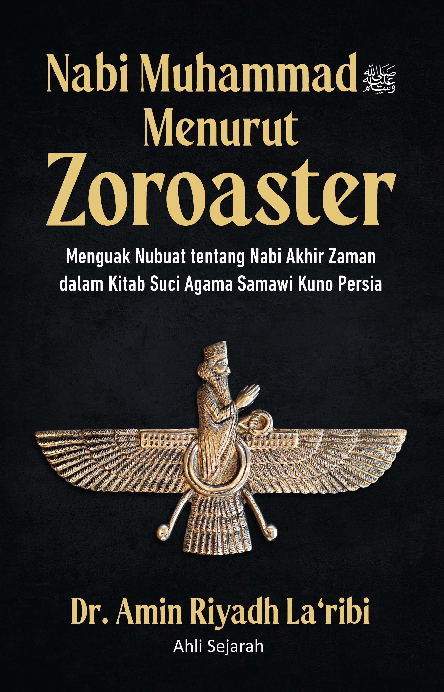 Nabi Muhammad Menurut Zoroaster