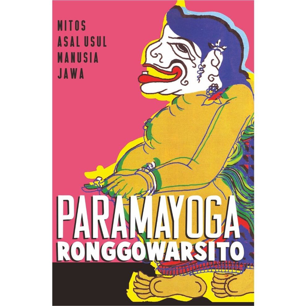 PARAMAYOGA: MITOS ASAL USUL MANUSIA JAWA