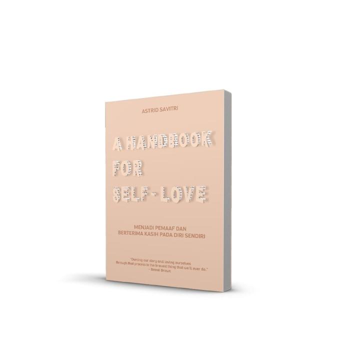 A HANDBOOK FOR SELF-LOVE