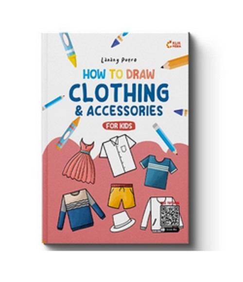 HOW TO DRAW CLOTHING & ACCESSORIES