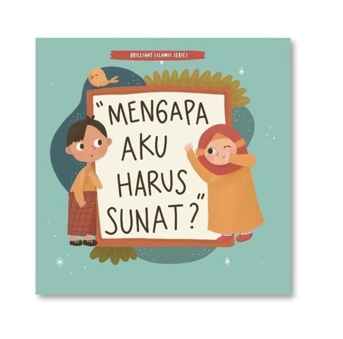 MENGAPA AKU HARUS SUNAT