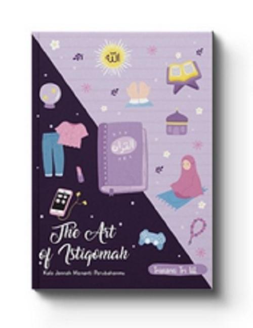 THE ART OF ISTIQOMAH