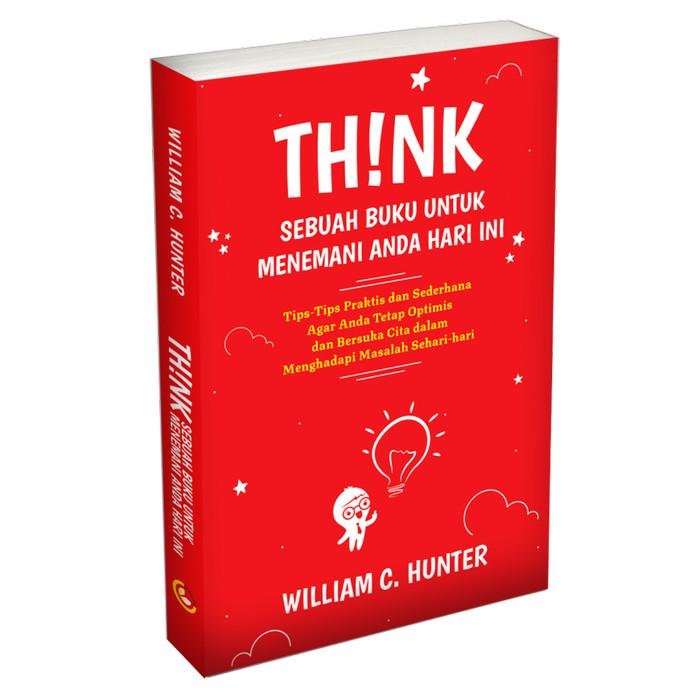 Think: Sebuah Buku untuk Menemani Anda Hari Ini