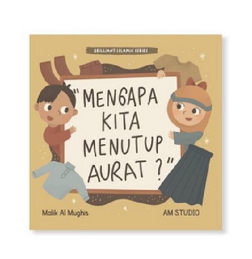 MENGAPA KITA MENUTUP AURAT