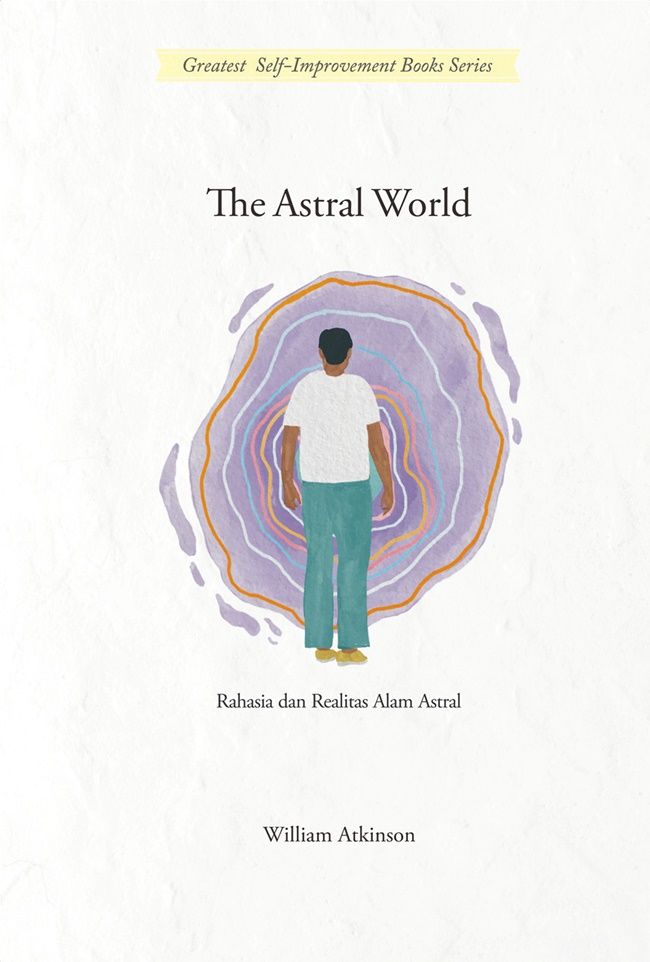 THE ASTRAL WORLD