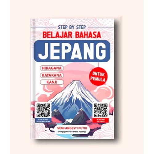 STEP BY STEP BELAJAR BAHASA JEPANG UNTUK PEMULA