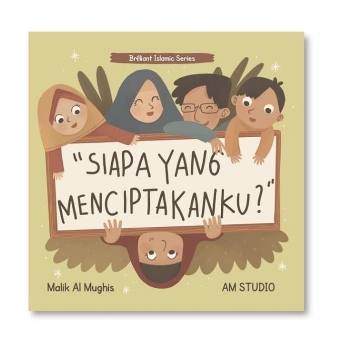 SIAPA YANG MENCIPTAKANKU