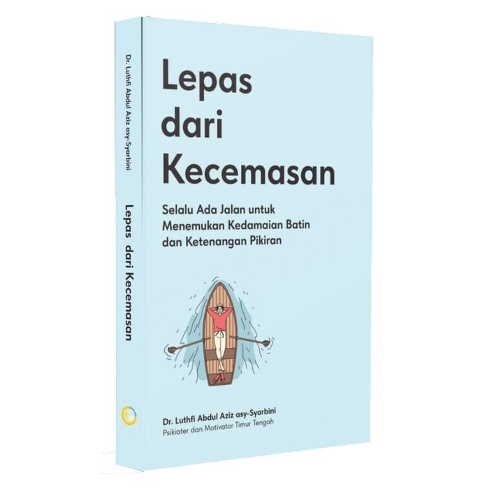 Lepas Dari Kecemasan