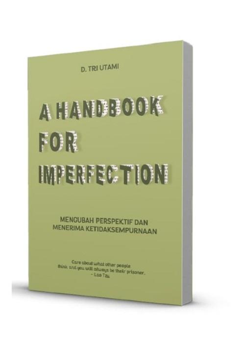 A HANDBOOK FOR IMPERFECTION