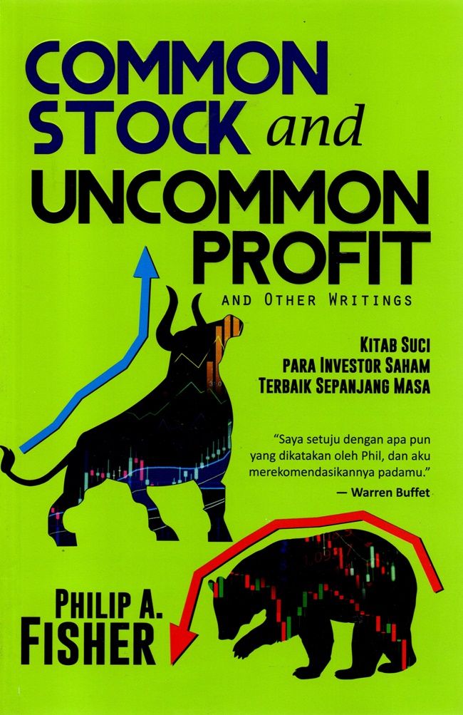 COMMON STOCK AND UNCOMMON PROFIT AND OTHER WRITINGS