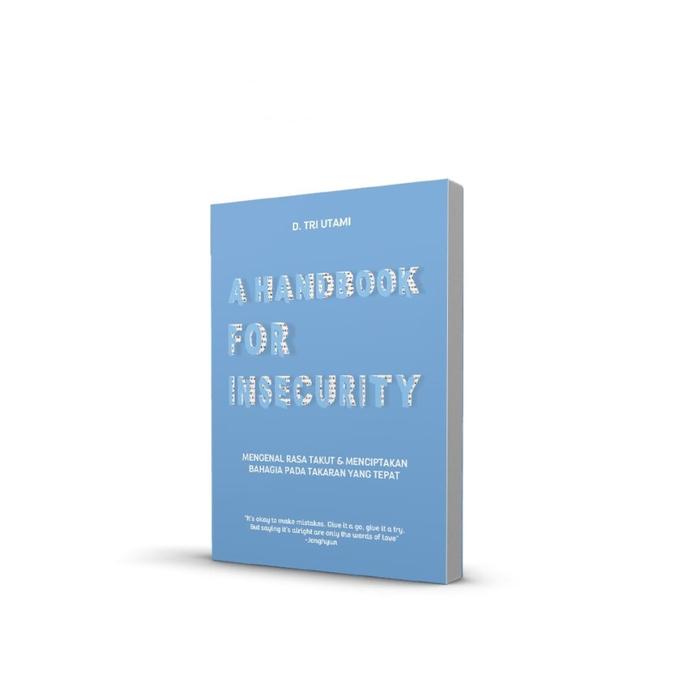 A HANDBOOK FOR INSECURITY