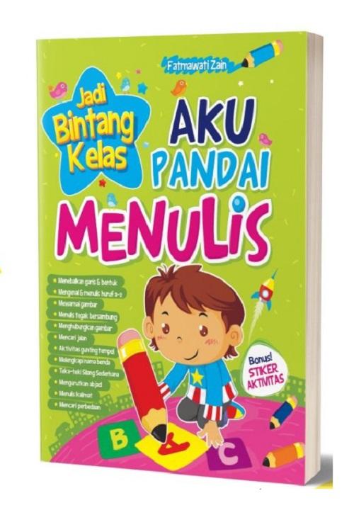 JADI BINTANG KELAS AKU PANDAI MENULIS