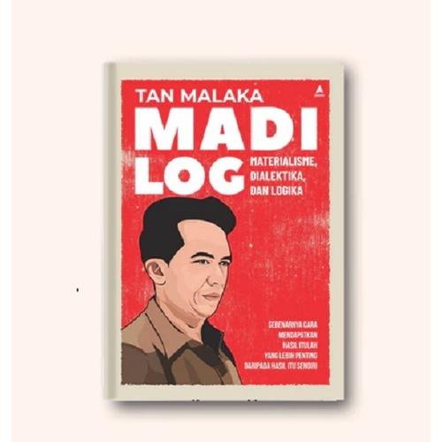 MADILOG : SEBENARNYA CARA MENDAPATKAN HASIL ITULAH YANG LEBIH PENTING DARIPADA HASIL ITU SENDIR