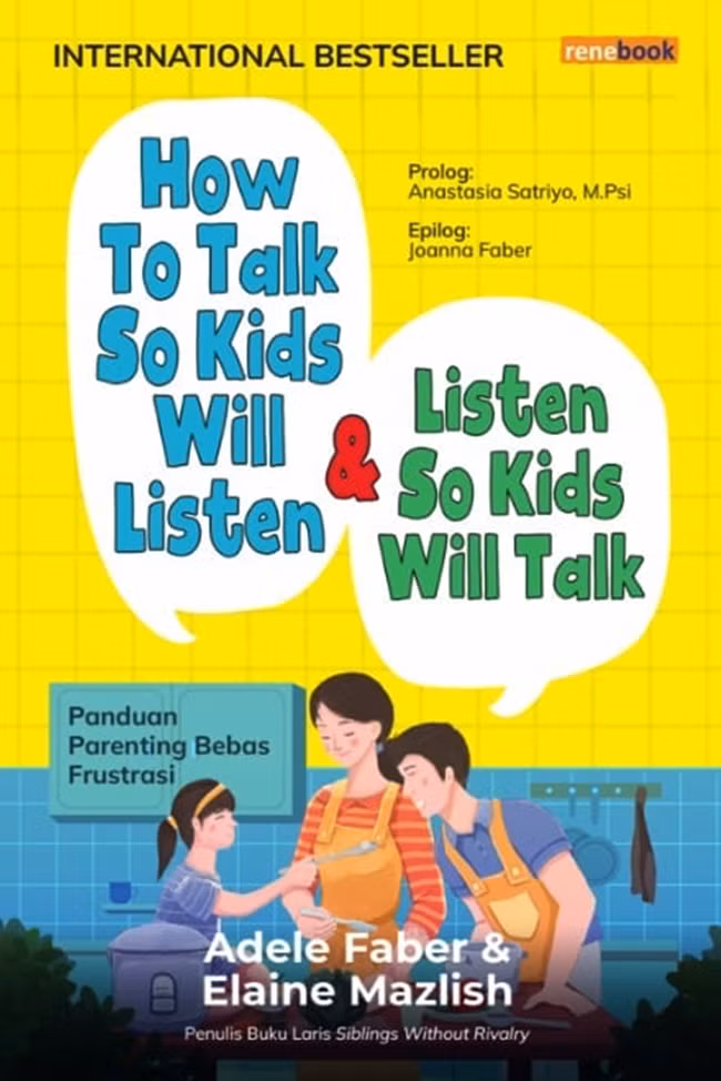 How To Talk So Kids Will Listen & Listen So Kids Will Talk