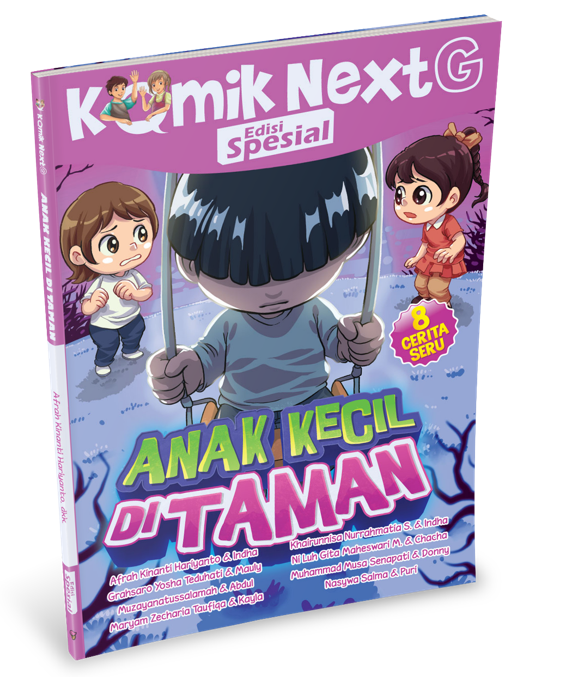 KOMIK NEXT G EDISI SPESIAL VOL. 8: ANAK KECIL DI TAMAN