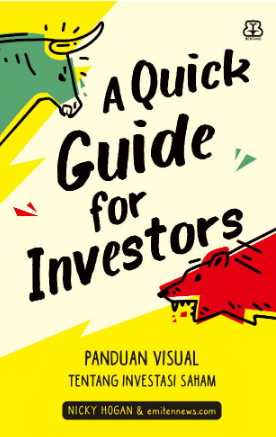 A QUICK GUIDE FOR INVESTORS