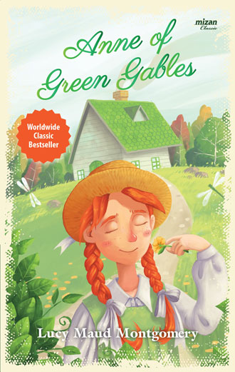 ANNE OF GREEN GABLES (REPUBLISH 2022)