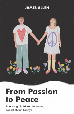 FROM PASSION TO PEACE