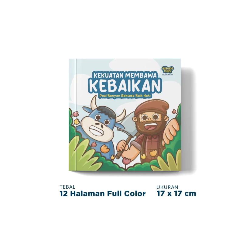 KEKUATAN MEMBAWA KEBAIKAN - PAUL BUNYAN RAKSASA BAIK HATI