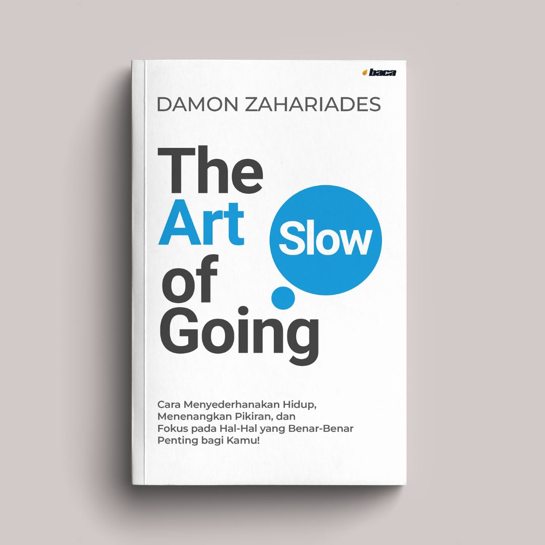 The Art of Going  Slow