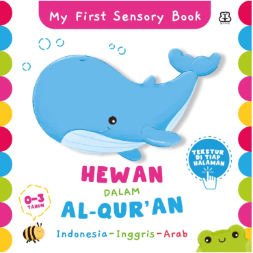 My First Sensory Book: Hewan dalam Al-Qur’an