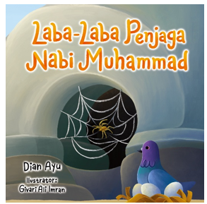DONGENG EVENT ISLAMI: LABA-LABA PENJAGA NABI MUHAMMAD