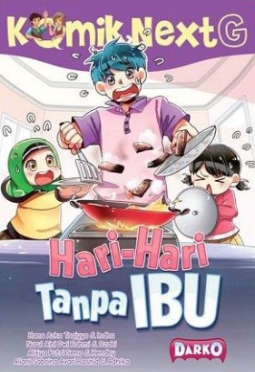 KOMIK NEXT G HARI-HARI TANPA IBU