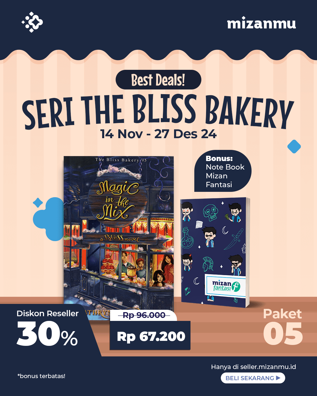 PAKET 5 - SO THE BLISS BAKERY#5:MAGIC IN THE MIX+BOOKNOTE MIZAN FANTASI