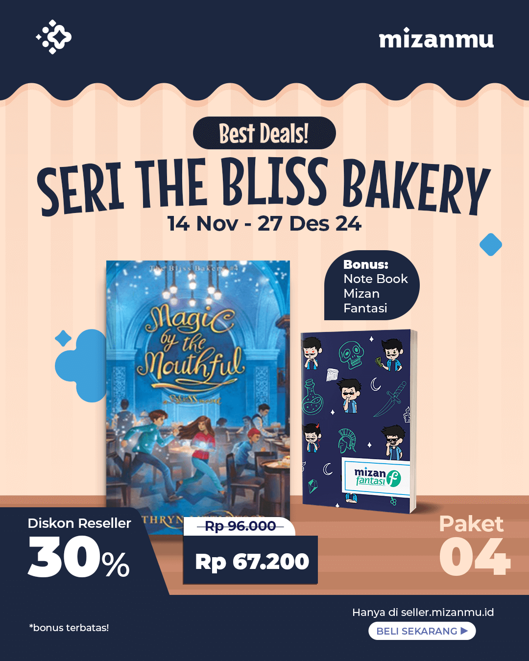 PAKET 4 - SO THE BLISS BAKERY#4:MAGIC BY THE MOUTHFUL+BOOKNOTE MIZAN FANTASI