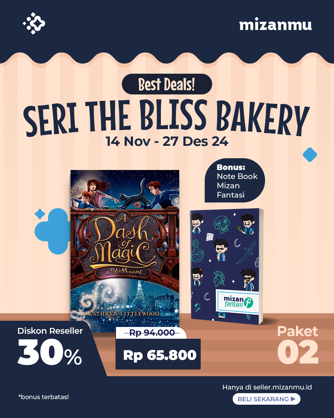 PAKET 2 - SO THE BLISS BAKERY#2:A DASH OF MAGIC+BOOKNOTE MIZAN FANTASI