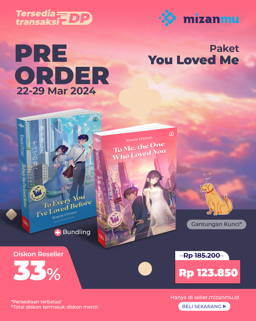 PAKET YOU LOVED ME - PO BUNDLING TO ME & TO EVERY YOU BONUS GANTUNGAN KUNCI