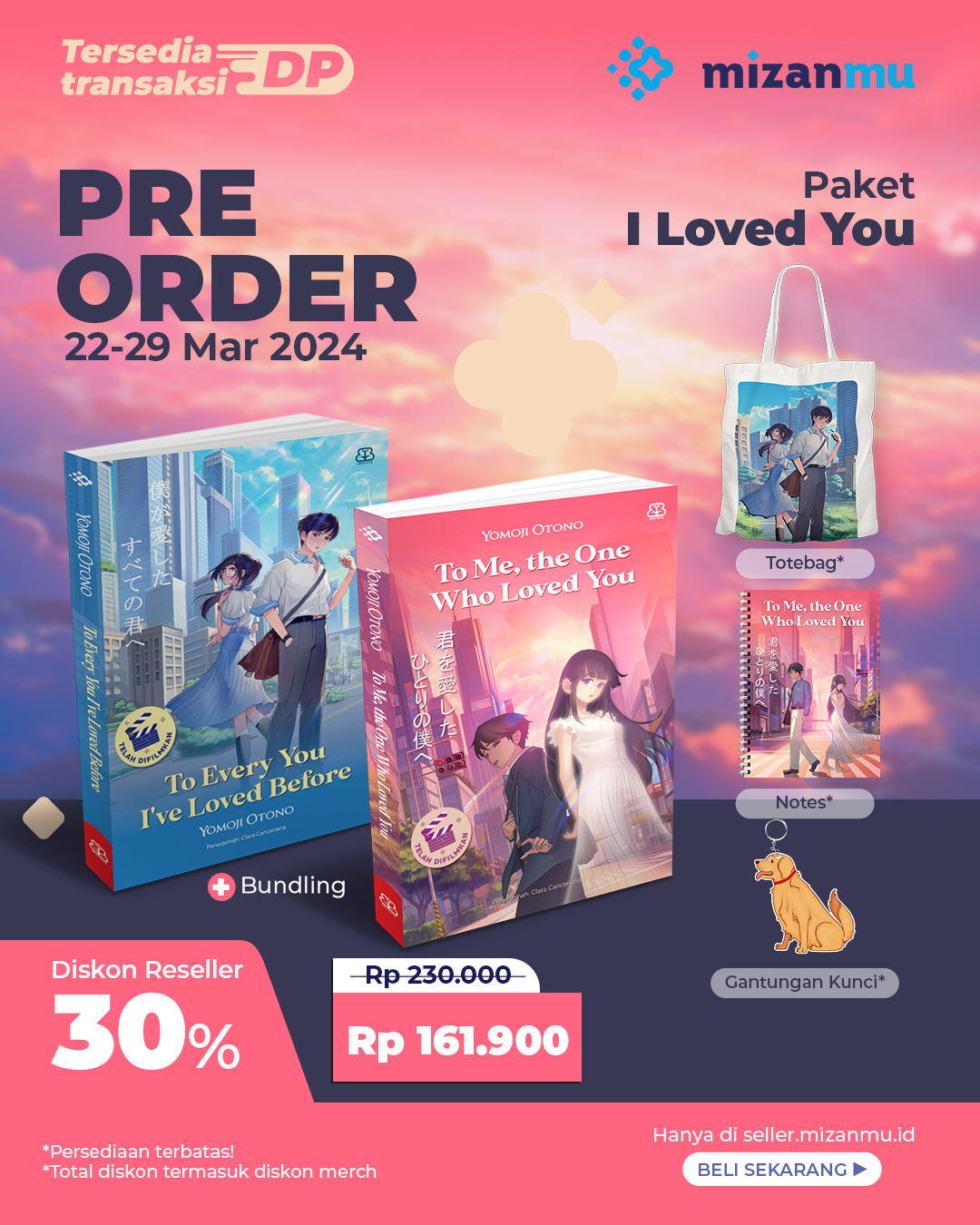 PAKET I LOVED YOU - PO BUNDLING TO ME & TO EVERY YOU BONUS GANTUNGAN KUNCI + TOTEBAG DAN NOTES