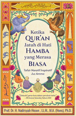 KETIKA QURAN JATUH DI HATI HAMBA YANG MERASA BIASA
