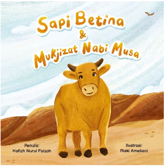 DONGENG EVENT ISLAMI: SAPI BETINA & MUKJIZAT NABI MUSA