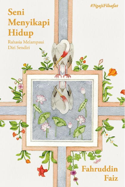 SENI MENYIKAPI HIDUP