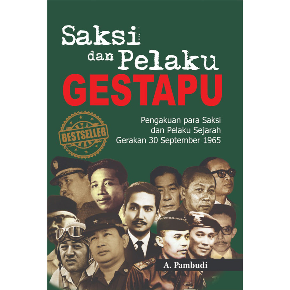 SAKSI DAN PELAKU GESTAPU