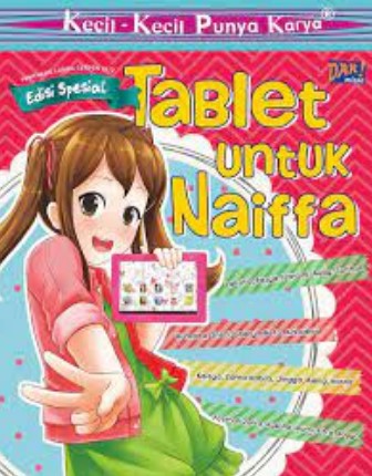 KKPK LUKS: TABLET UNTUK NAIFFA