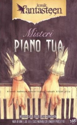 KOMIK FANTASTEEN#63: MISTERI PIANO TUA