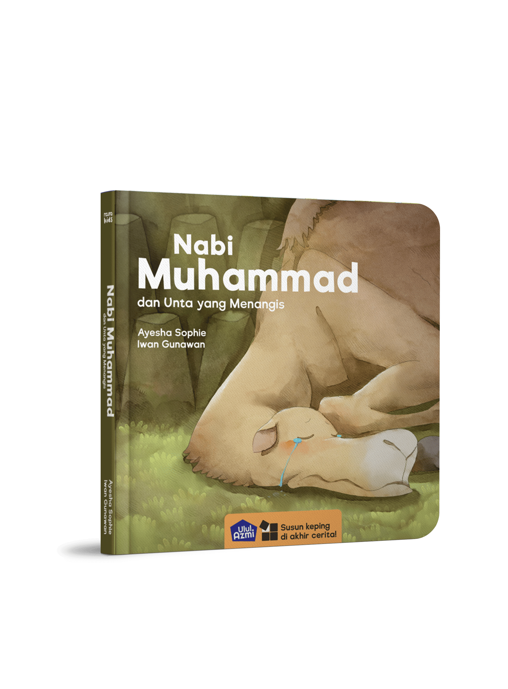 ULUL AZMI: NABI MUHAMMAD DAN UNTA YANG MENANGIS [BOARDBOOK]