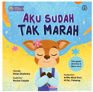 SERI MENGENAL EMOSI: AKU SUDAH TAK MARAH (BOARDBOOK)