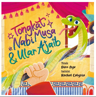 DONGENG EVENT: TONGKAT NABI MUSA DAN ULAR AJAIB