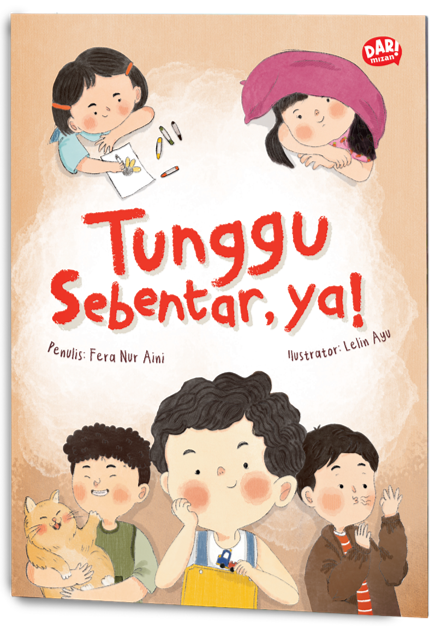 TUNGGU SEBENTAR, YA! (SOFTCOVER)