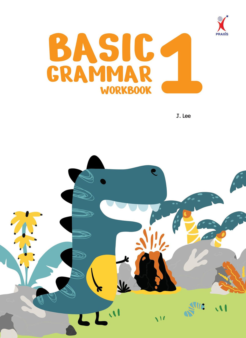 BASIC GRAMMAR 2023 WORKBOOK 1