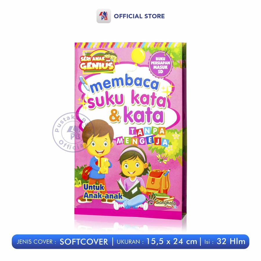 MEMBACA SUKU KATA DAN KATA TANPA MENGEJA